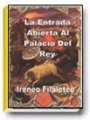 La Entrada Abierta Al Palacio Del Rey